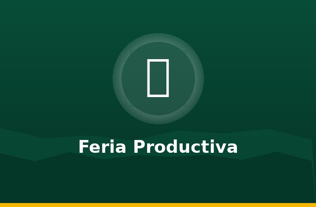 Feria productiva municipal